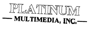 PLATINUM MULTIMEDIA, INC.
