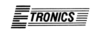 E TRONICS