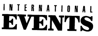 INTERNATIONAL EVENTS