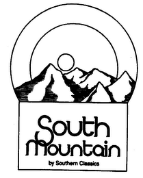 SOUTH MOUNTAIN BY SOUTHERN CLASSICS