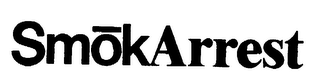SMOKARREST