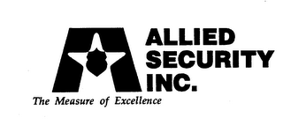 A ALLIED SECURITY INC. THE MEASURE OF EXCELLENCE