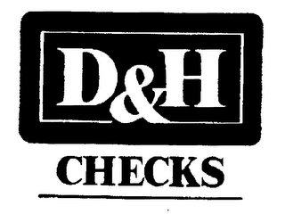 D&H CHECKS