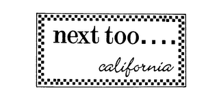 NEXT TOO.... CALIFORNIA