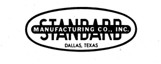 STANDARD MANUFACTURING CO., INC. DALLAS, TEXAS