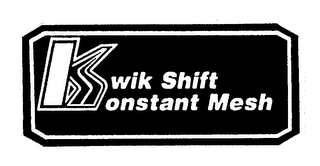 KWIK SHIFT KONSTANT MESH