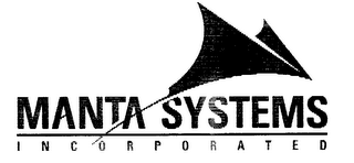 MANTA SYSTEMS INCORPORATED