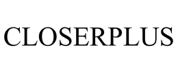 CLOSERPLUS