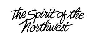 THE SPIRIT OF THE NORTHWEST