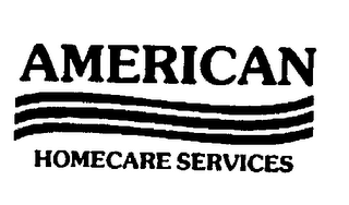 AMERICAN HOMECARE SERVICES