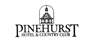 PINEHURST HOTEL & COUNTRY CLUB