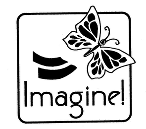 IMAGINE!