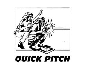 QUICK PITCH