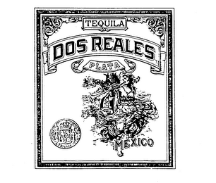 TEQUILA DOS REALES PLATA MEXICO