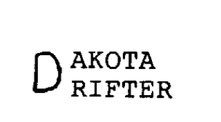 DAKOTA DRIFTER