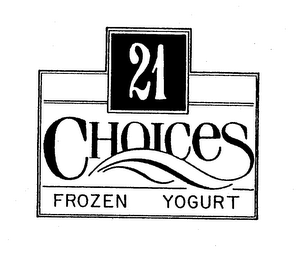 21 CHOICES FROZEN YOGURT