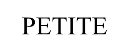 PETITE