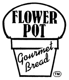 FLOWER POT GOURMET BREAD