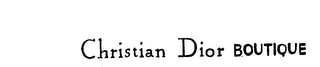 CHRISTIAN DIOR BOUTIQUE