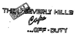 THE REAL BEVERLY HILLS COPS...OFF DUTY