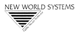 NEW WORLD SYSTEMS PUBLIC SECTOR SOFTWARE