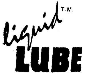 LIQUID LUBE