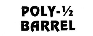 POLY-1/2 BARREL