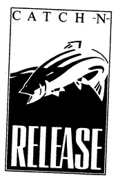 CATCH -N- RELEASE