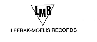 LMR LEFRAK-MOELIS RECORDS