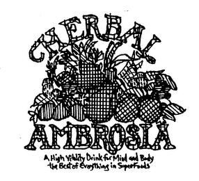 HERBAL AMBROSIA A HIGH VITALITY DRINK FOR MIND AND BODY THE BEST OF EVERYTHING IN SUPERFOODS