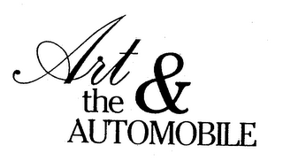 ART & THE AUTOMOBILE