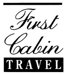 FIRST CABIN TRAVEL