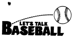 LET'S TALK BASEBALL
