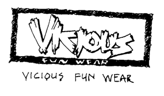 VICIOUS FUN WEAR