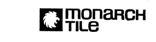 MONARCH TILE