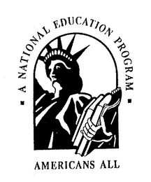 A NATIONAL EDUCATION PROGRAM AMERICANS ALL