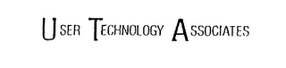 USER TECHNOLOGY ASSOCIATES
