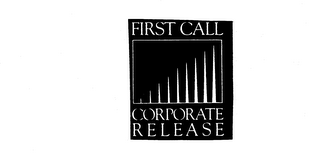 FIRST CALL CORPORATE RELEASE