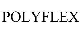 POLYFLEX