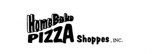 HOMEBAKE PIZZA SHOPPES, INC.