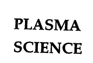 PLASMA SCIENCE