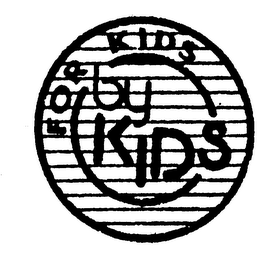 FOR KIDS BY KIDS