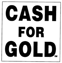 CASH FOR GOLD