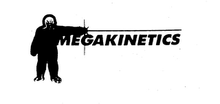 MEGAKINETICS