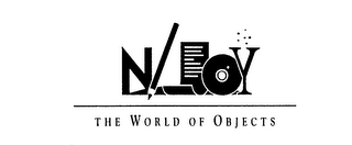 N/JOY THE WORLD OF OBJECTS