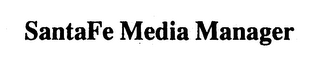 SANTAFE MEDIA MANAGER