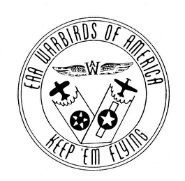 EAA WARBIRDS OF AMERICA KEEP 'EM FLYING