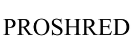 PROSHRED