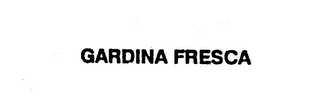 GARDINA FRESCA