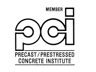 MEMBER PCI PRECAST/PRESTRESSED CONCRETEINSTITUTE